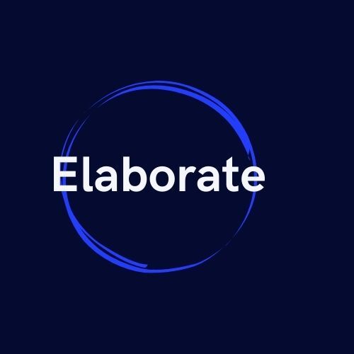 Elaborate